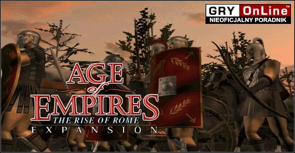 Witaj Czytelniku w radach i poradach poświęconych The Rise of Rome, rozszerzeniu do gry Age of Empires - Age of Empires: The Rise of Rome - poradnik do gry