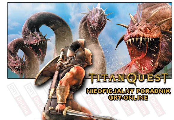 Jeśli zainteresowałeś się tym poradnikiem, oznacza to, że Twa chęć przeżycia przygody właśnie przybrała na sile - Titan Quest - poradnik do gry