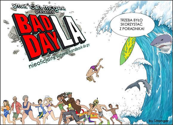 Witaj w nieoficjalnym poradniku do gry Bad Day L - Bad Day L.A. - poradnik do gry