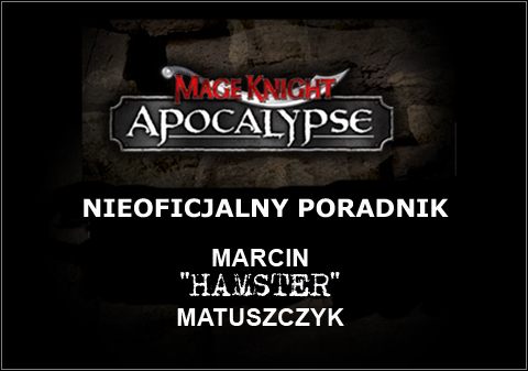 Mage Knight Apocalypse to gra z gatunku action/RPG - Mage Knight Apocalypse - poradnik do gry