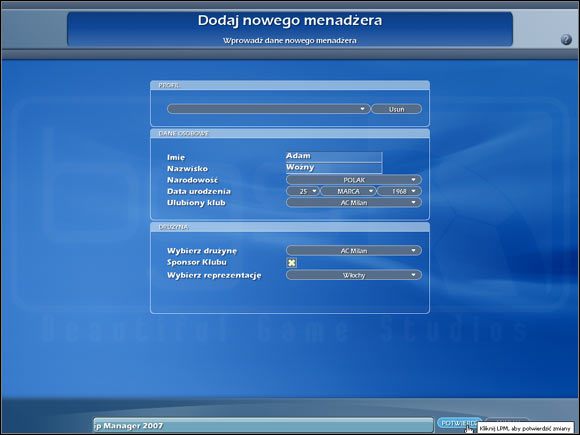 Tworząc profil musimy ustalić m.in. imię i nazwisko wirtualnego trenera, jego datę urodzenia, itp. - Tworzenie nowego menadżera | Podstawy rozgrywki Championship Manager 2007 - Championship Manager 2007 - poradnik do gry