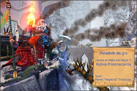 Wydarzenia opowiadane w Kuźni Przeznaczenia są kontynuacją tych, które przeżywaliśmy w podstawowej wersji gry - Heroes of Might & Magic V: Kuźnia Przeznaczenia - poradnik do gry