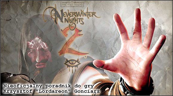 Witaj w nieoficjalnym poradniku do Neverwinter Nights 2 - Neverwinter Nights 2 - poradnik do gry