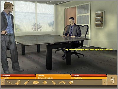 Będziesz oczywiście musiał pogadać z Tyem - część 10 | Sąd ostateczny | CSI Kryminalne Zagadki Miami - CSI: Kryminalne Zagadki Miami - poradnik do gry