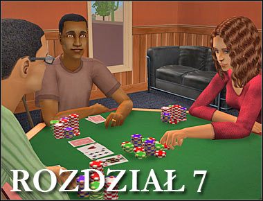 Tym razem rozdział powinien rozpocząć się nieco później, albowiem w okolicach godziny dziewiątej nad ranem - Rozdział 7 - Wchodzę w to (1 | Nocna maskarada - The Sims: Historie ze świata zwierząt - poradnik do gry