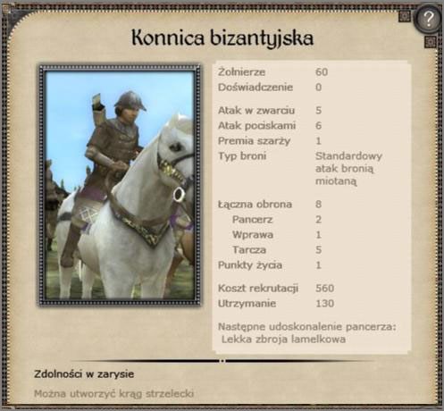 Formacja łuczników konnych, średnie statystyki, szybka, zwrotna, przy użyciu kilku formacji tego typu będziesz wstanie skutecznie zredukować liczebność armii wroga - Królestwo Bizancjum - Armia (3) - CRUSADES - Medieval II: Total War - Królestwa - poradnik do gry