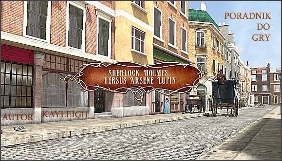 Poniedziałkowy poranek w mieszkaniu Holmesa przy Baker Street 221 b - Sherlock Holmes kontra Arsene Lupin - poradnik do gry