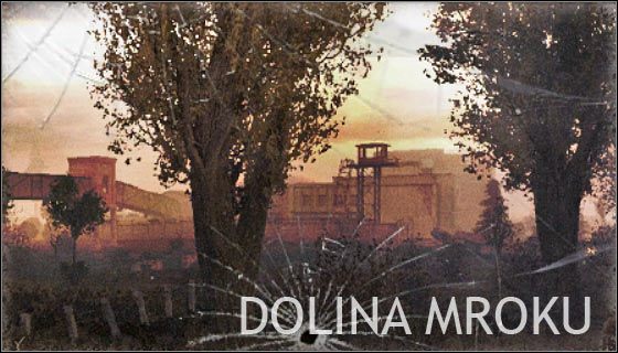 To kolejne już doskonale znane Ci miejsce - Mapy okolicy | Dolina Mroku | Stalker Czyste Niebo - S.T.A.L.K.E.R.: Czyste Niebo - poradnik do gry