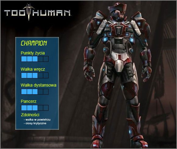 Champion jest najbardziej uniwersalną klasą, znakomicie radzącą sobie zarówno w walce wręcz, jak i w atakach dystansowych - Champion | Klasa | Too Human - Too Human - poradnik do gry