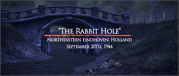 CZAS I MIEJSCE AKCJI - The Rabbit Hole - Zadanie 1 - Rozdział 7 - Brothers in Arms: Hells Highway - poradnik do gry