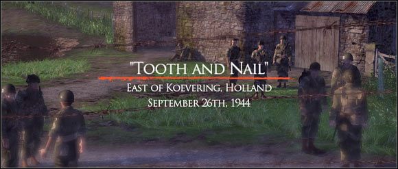 CZAS I MIEJSCE AKCJI - Tooth and Nail - Zadanie 1 (cz.1) - Rozdział 10 - Brothers in Arms: Hells Highway - poradnik do gry