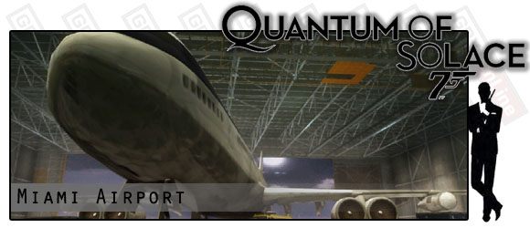 1 - Etap IX - Miami Airport (cz.1) | Quantum of Solace - Quantum of Solace - poradnik do gry