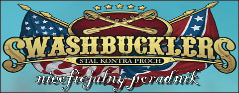 Witaj w nieoficjalnym poradniku do Swashbucklers: Stal kontra Proch (angielski tytuł Blue vs Grey) - Swashbucklers: Stal kontra proch - poradnik do gry