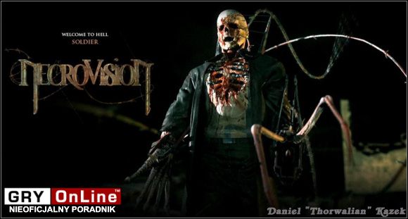 Witam w poradniku poświęconym NecroVision - NecroVision - poradnik do gry