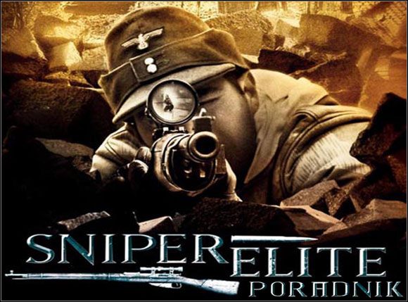 Szeregowy, baczność - Sniper Elite: Berlin 1945 - poradnik do gry