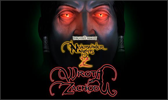 Witam w poradniku do gry Neverwinter Nights 2: Wrota Zachodu - Neverwinter Nights 2: Wrota Zachodu - poradnik do gry
