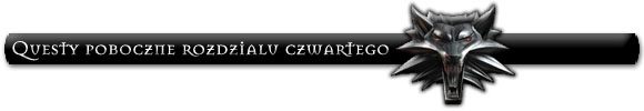 1 - Zadania poboczne (cz.1) | Rozdział 4 | Solucja Wiedźmin - Wiedźmin: Edycja Rozszerzona - poradnik do gry
