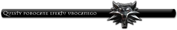 1 - Zadania poboczne (cz.1) | Efekt Uboczny | Solucja Wiedźmin - Wiedźmin: Edycja Rozszerzona - poradnik do gry