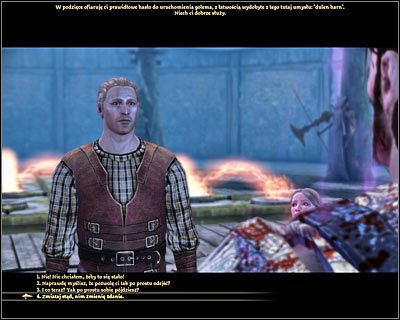 Ten wariant ma identyczny początek do Rozwiązania 3, tak więc musisz wyrazić chęć udzielenia pomocy demonowi i zamiast zajęcia się rozwiązaniem zagadki powrócić do Wilhelma - Golem w Honnleath (3) | DLC - Kamienny więzień | Dragon Age Początek - Dragon Age: Początek - poradnik do gry