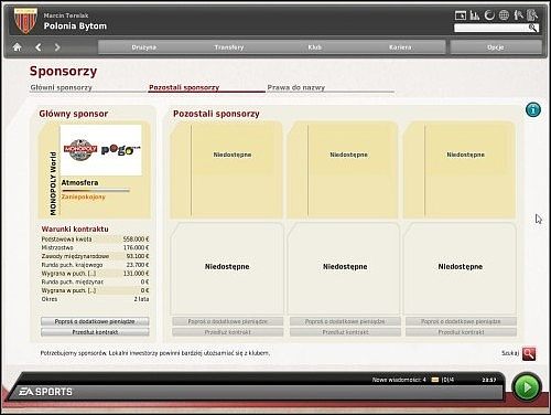 Jak widać na znajdującym się wyżej obrazku, można podpisać kontrakt z maksymalnie trzema sponsorami pomocniczymi - Sponsorzy i bandy reklamowe - Sprawy klubowe - FIFA Manager 10 - poradnik do gry