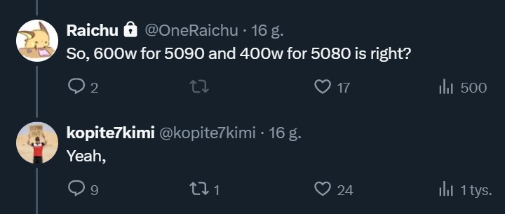 Kiedy dwie osoby znane z trafnych przecieków o czymś informują, to jest to istotne. Źródło: kopite7kimi, Raichu, X - GeForce RTX 50 - nowe karty graficzne mogą pobierać więcej prądu niż przypuszczaliśmy [Aktualizacja] - wiadomość - 2024-09-04