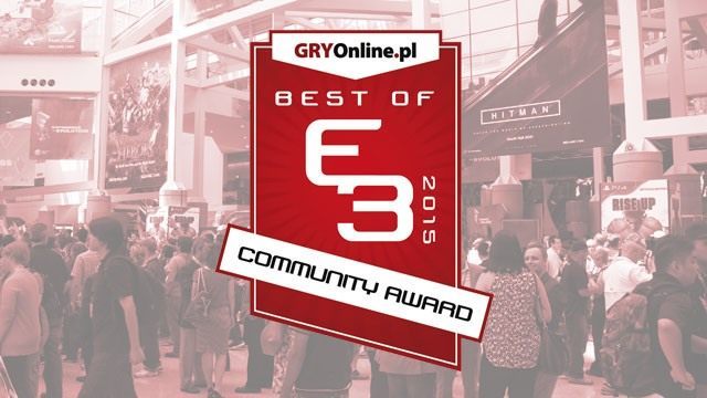 Nagrody dla najlepszych gier targów E3 2015 według redakcji i czytelników - ilustracja #1