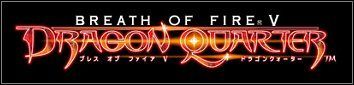 Rozpoczęcie dystrybucji Breath of Fire V: Dragon Quarter - ilustracja #1