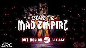 Escape the Mad Empire - zwiastun premierowy wczesnego dostępu