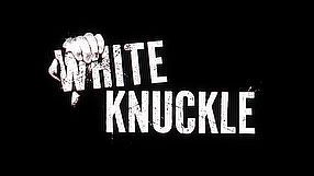 White Knuckle - zwiastun #3