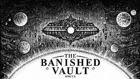 The Banished Vault zwiastun #1