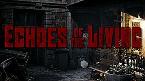 Echoes of the Living zwiastun #1