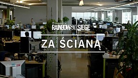 Tom Clancy's Rainbow Six: Siege dziennik dewelopera - za ścianą (PL)