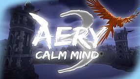 Aery: Calm Mind 3 zwiastun #1