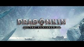 Dragonkin: The Banished - zwiastun wiosennej aktualizacji