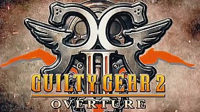 Guilty Gear 2: Overture zwiastun wersji na Steam