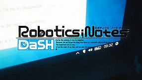 Robotics;Notes DaSH opening