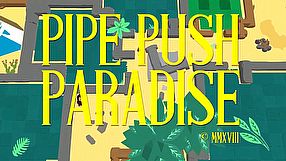 Pipe Push Paradise zwiastun na premierę