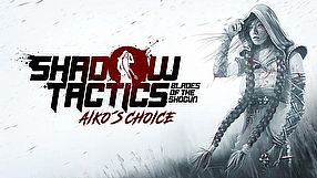 Shadow Tactics: Blades of the Shogun - Aiko's Choice zwiastun premierowy