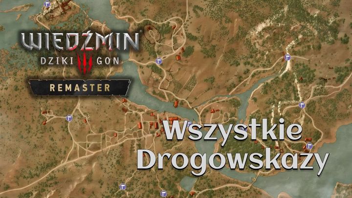 1 - Wiedźmin 3: Mapy wszystkich drogowskazów - Wiedźmin 3 Dziki Gon - poradnik do gry