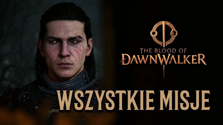 1 - Dawnwalker: Wszystkie zadania - The Blood of Dawnwalker - poradnik do gry