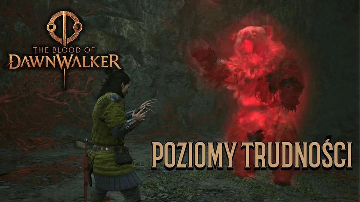 1 - Dawnwalker: Poziomy trudności - The Blood of Dawnwalker - poradnik do gry