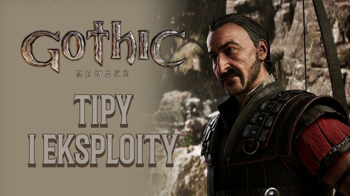 1 - Gothic Remake: Tipy i exploity - Gothic Remake - poradnik do gry