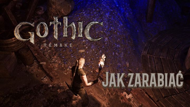 1 - Gothic Remake: Jak zarabiać? - Gothic Remake - poradnik do gry