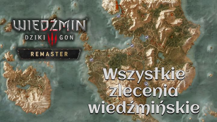 1 - Wiedźmin 3: Wszystkie mapy zleceń wiedźmińskich - Wiedźmin 3 Dziki Gon - poradnik do gry
