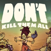 Don't Kill Them All (PC cover