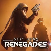 Destiny 2: Renegades