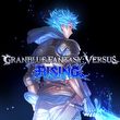 Granblue Fantasy: Versus Rising