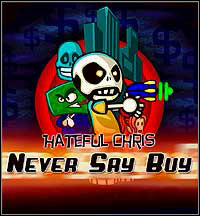 Okładka Hateful Chris: Never Say Buy (PC)
