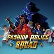 Fashion Police Squad
