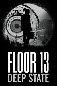 Floor 13: Deep State (PC cover